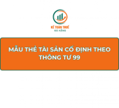 Mẫu Thẻ Tài sản cố định theo Thông tư 99