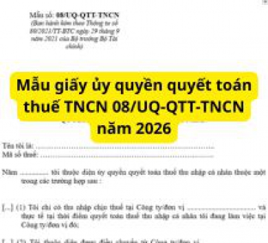 Mẫu giấy ủy quyền quyết toán thuế TNCN 08/UQ-QTT-TNCN năm 2026