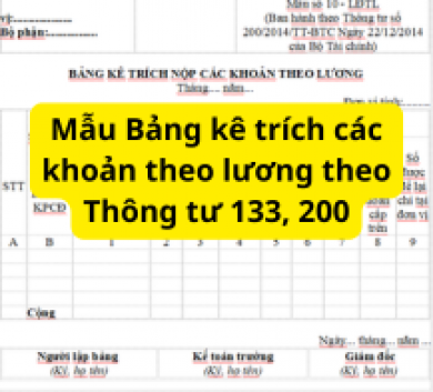 Mẫu Bảng kê trích các khoản theo lương theo Thông tư 133, 200