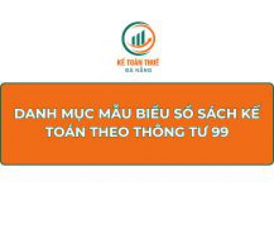 Danh mục mẫu biểu sổ sách kế toán theo Thông tư 99