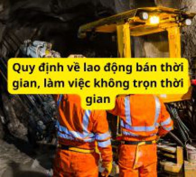 Quy định về lao động bán thời gian, làm việc không trọn thời gian