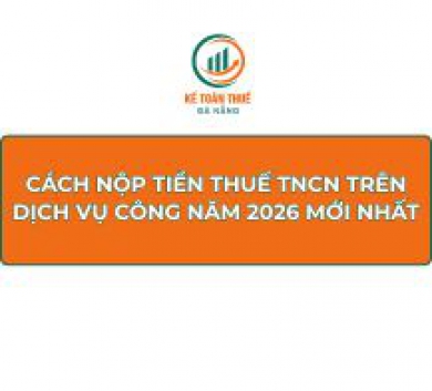 Cách nộp tiền thuế TNCN trên dịch vụ công năm 2026 mới nhất