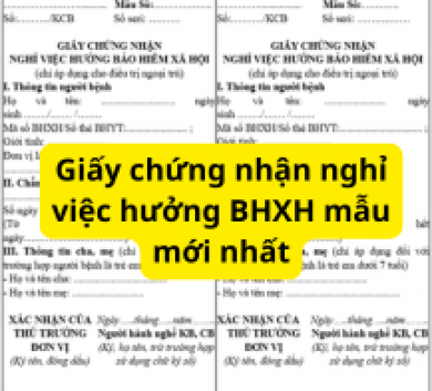 Giấy chứng nhận nghỉ việc hưởng BHXH mẫu mới nhất