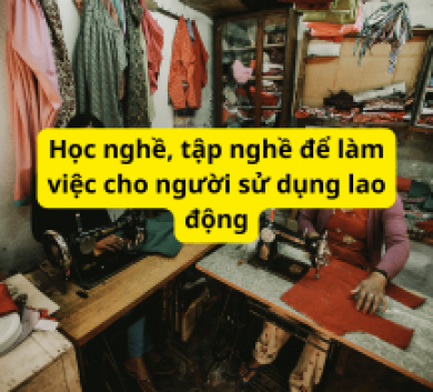 Học nghề, tập nghề để làm việc cho người sử dụng lao động