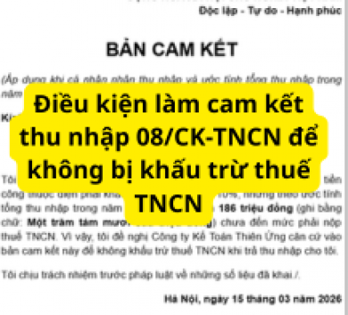 Điều kiện làm cam kết thu nhập 08/CK-TNCN để không bị khấu trừ thuế TNCN