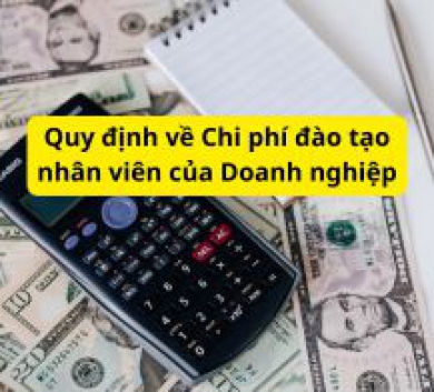Quy định về Chi phí đào tạo nhân viên của Doanh nghiệp