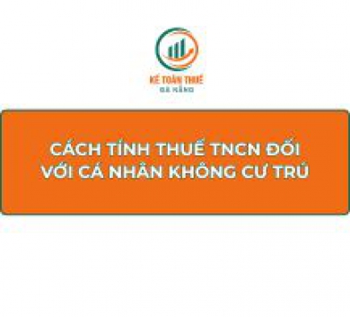 Cách tính thuế TNCN đối với cá nhân không cư trú