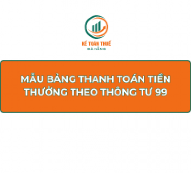 Mẫu bảng thanh toán tiền thưởng theo Thông tư 99